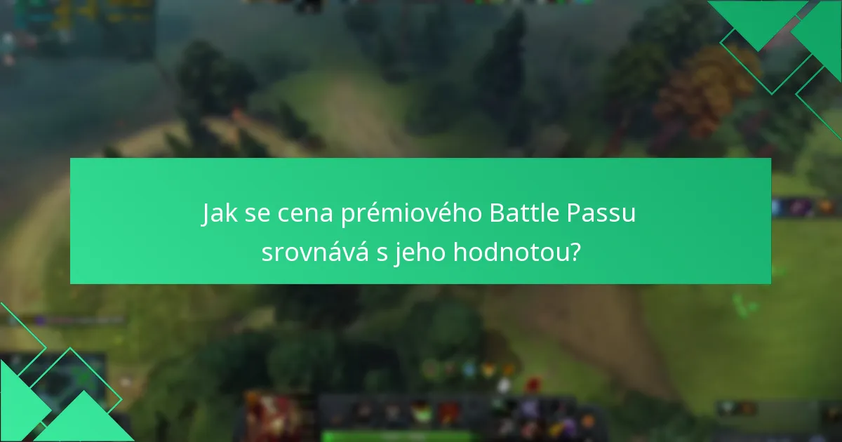 Jak se cena prémiového Battle Passu srovnává s jeho hodnotou?